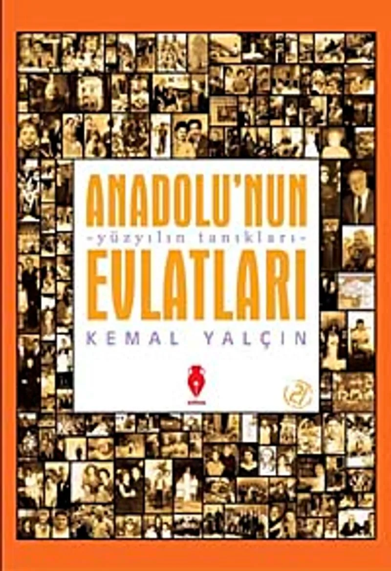 Anadolu'nun Evlatları Yüzyılın Tanıkları