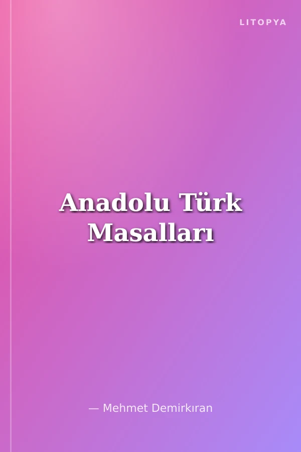 Anadolu Türk Masalları