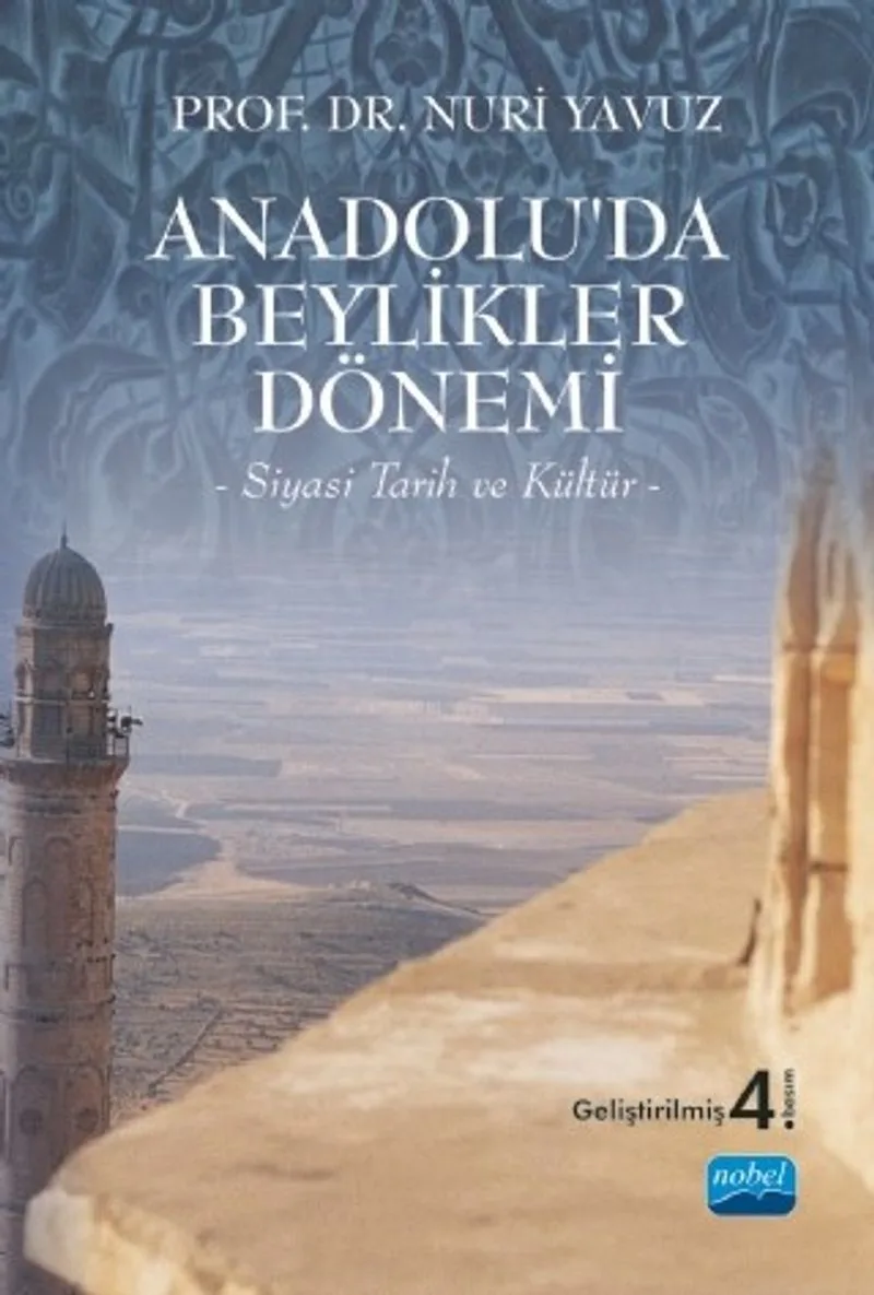 Anadoluda Beylikler Dönemi Siyasi Tarih ve Kültür