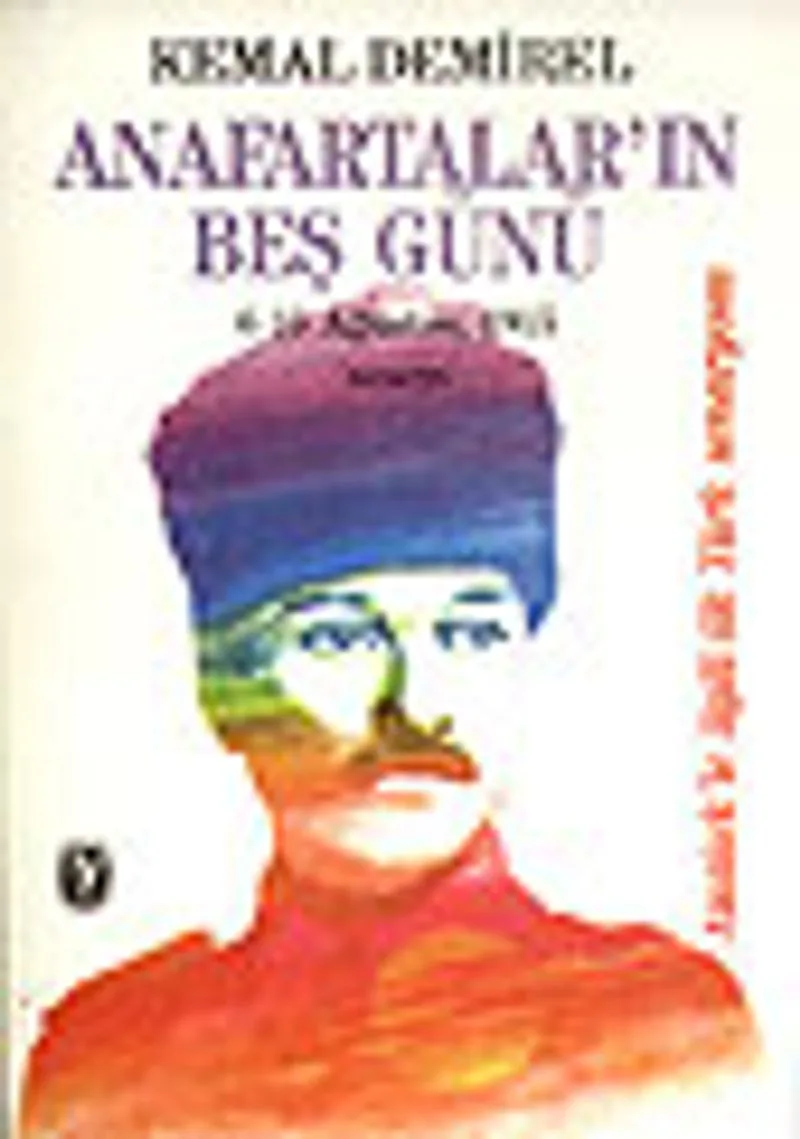 Anafartalar'ın Beş Günü / 6-10 Ağustos, 1915