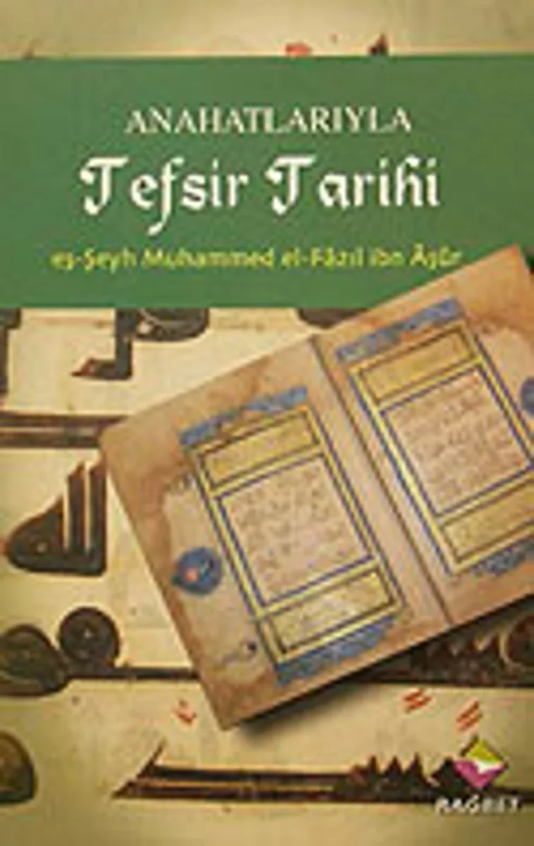 Anahatlarıyla Tefsir Tarihi
