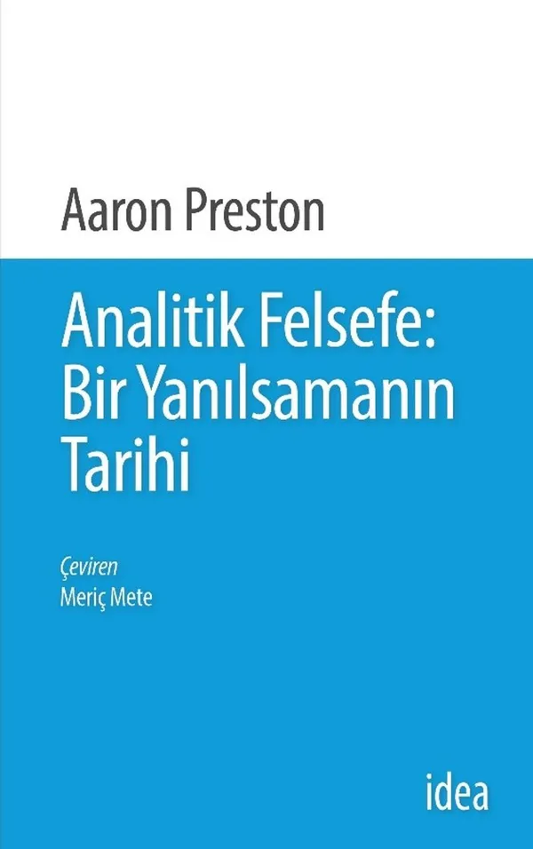 Analitik Felsefe: Bir Yanılsamanın Tarihi