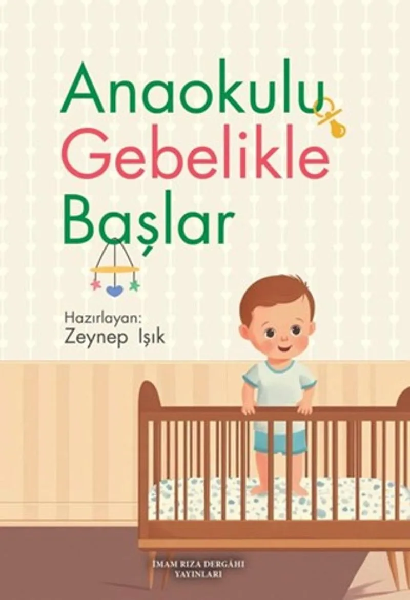 Anaokulu Gebelikle Başlar