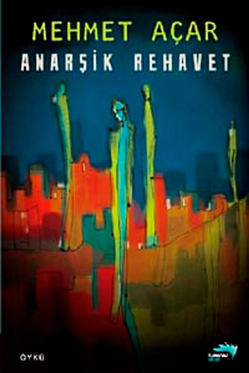 Anarşik Rehavet