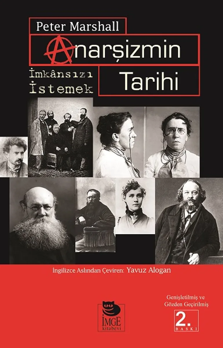 Anarşizmin Tarihi İmkansızı İstemek