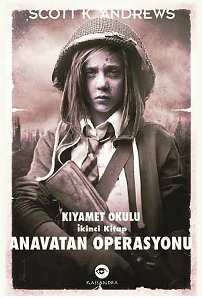 Anavatan Operasyonu / Kıyamet Okulu İkinci Kitap