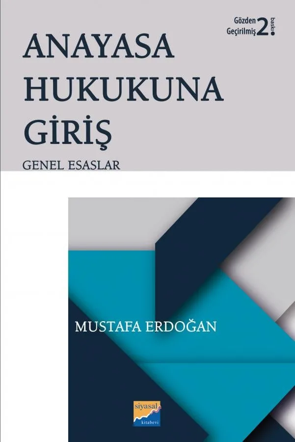 Anayasa Hukukuna giriş (Genel Esaslar-Türk Anayasa Hukuku)