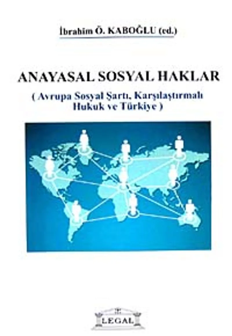 Anayasal Sosyal Haklar Avrupa Sosyal Şartı, Karşılaştırmalı Hukuk ve Türkiye