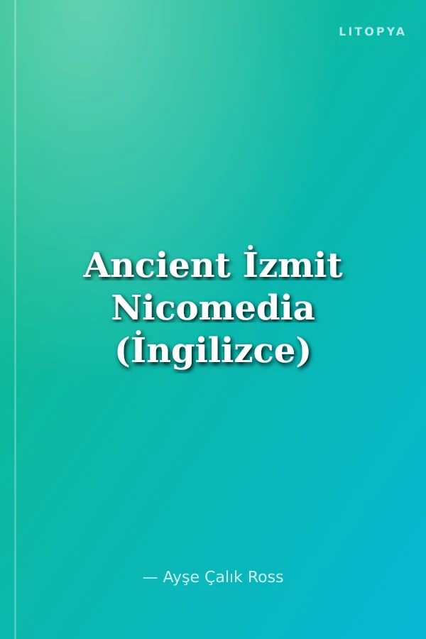 Ancient İzmit Nicomedia (İngilizce)
