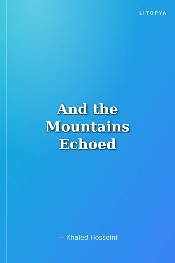 And the Mountains Echoed