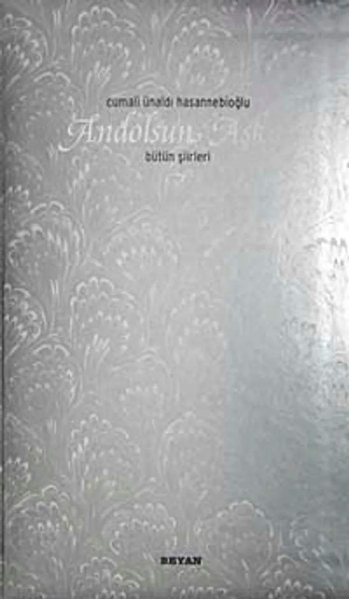 Andolsun Aşka Bütün Şiirleri (Ciltli)