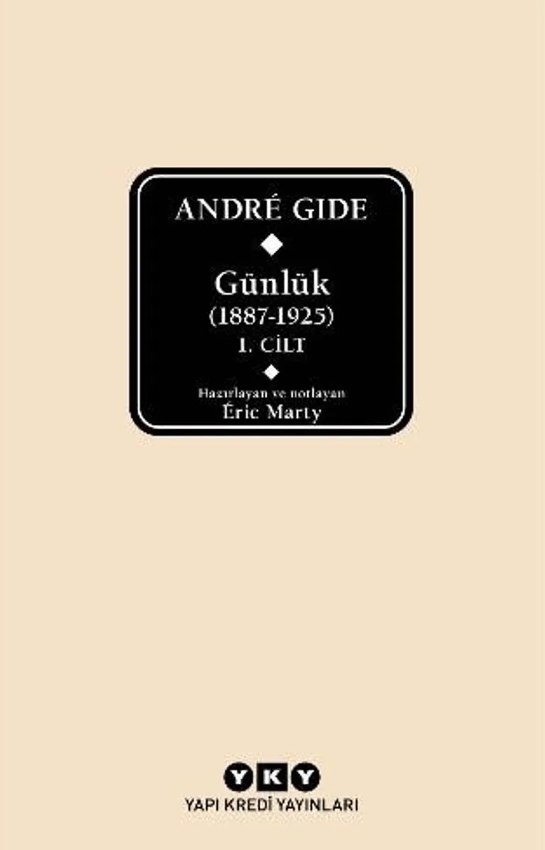 Andr&eacute; Gide Günlük (1887-1925) 1.Cilt