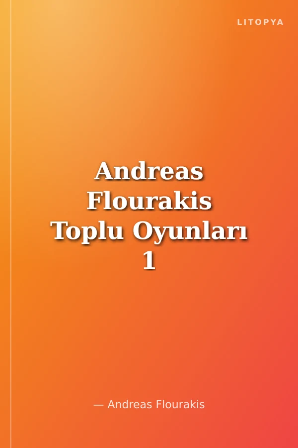 Andreas Flourakis Toplu Oyunları 1