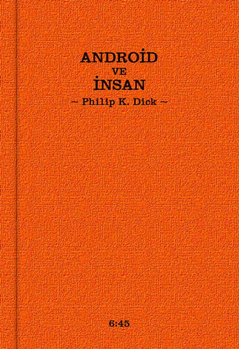 Android ve İnsan (cep boy)