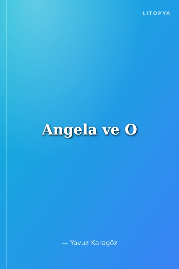 Angela ve O