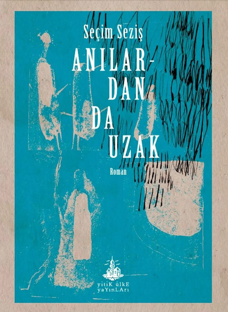 Anılardan da Uzak