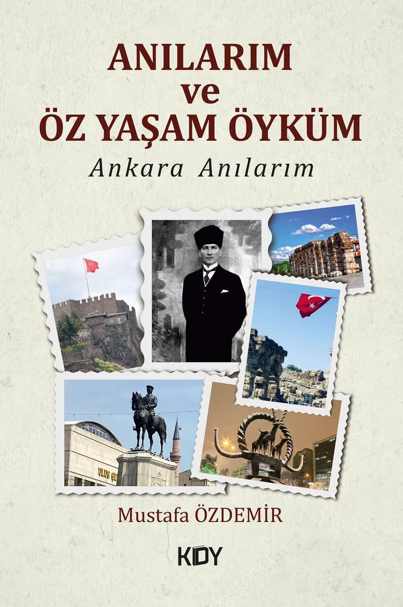Anılarım ve Öz Yaşam Öyküm