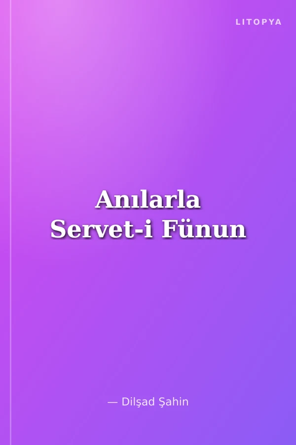 Anılarla Servet-i Fünun
