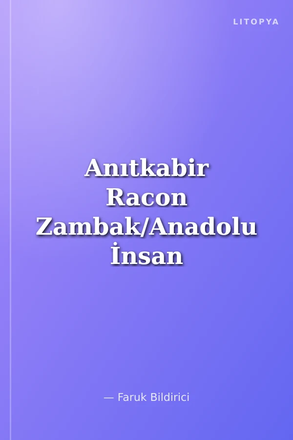 Anıtkabir Racon Zambak/Anadolu İnsan Bahçesi