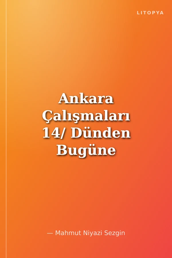 Ankara Çalışmaları 14/ Dünden Bugüne Ahıska Türkleri Sorunu