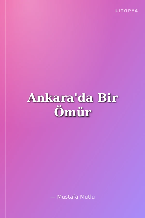 Ankara'da Bir Ömür