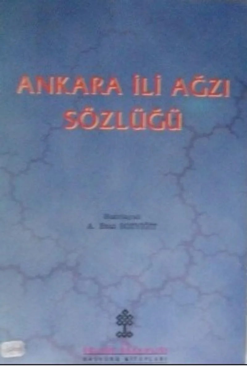 Ankara İli Ağzı Sözlüğü (3-E-8)