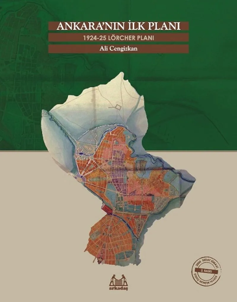 Ankara'nın İlk Planı 1924- 25 Lörcher Planı
