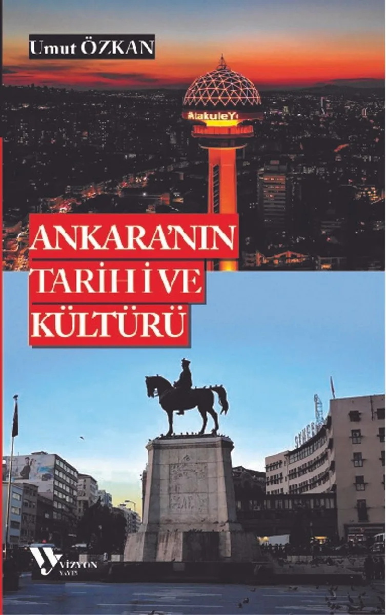 Ankara'nın Tarihi ve Kültürü