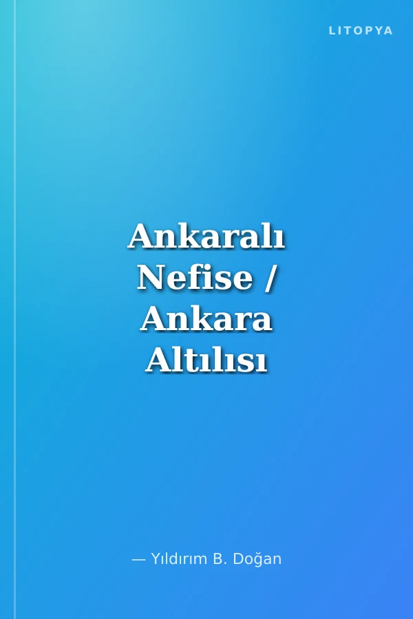 Ankaralı Nefise / Ankara Altılısı 1