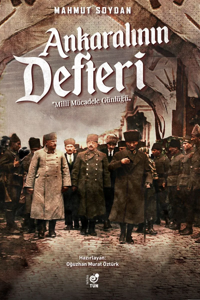 Ankaralının Defteri Milli Mücadele Günlüğü
