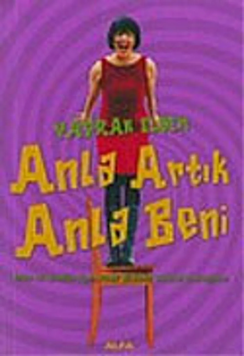 Anla Artık Anla Beni