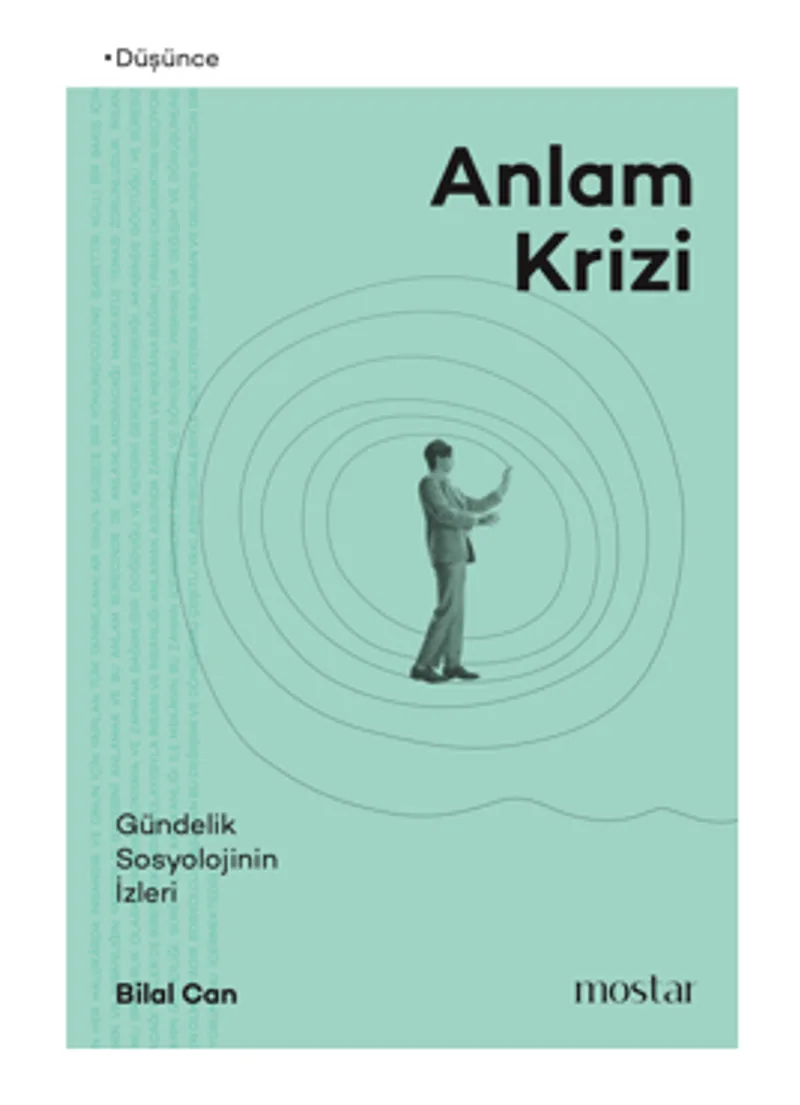 Anlam Krizi Gündelik Sosyolojinin İzleri