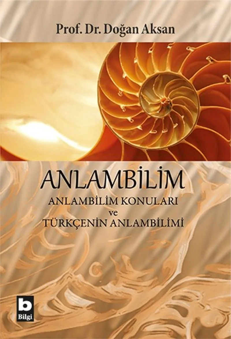 Anlambilim Anlambilim Konuları ve Türkçenin Anlambilimi