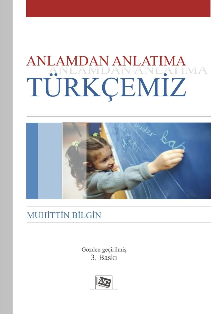 Anlamdan Anlatıma Türkçemiz