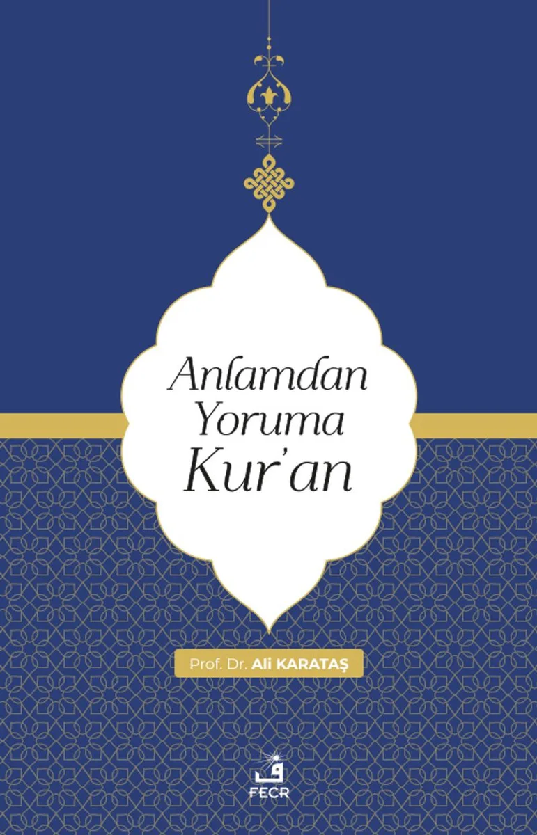 Anlamdan Yoruma Kur'an