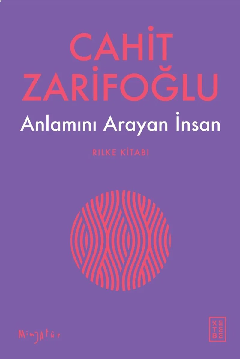Anlamını Arayan İnsan Rilke Kitabı