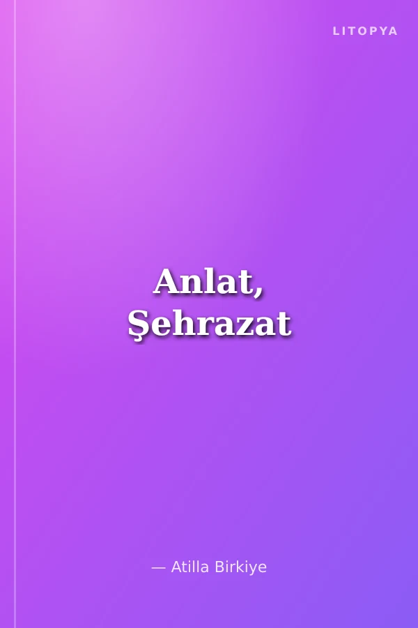 Anlat, Şehrazat