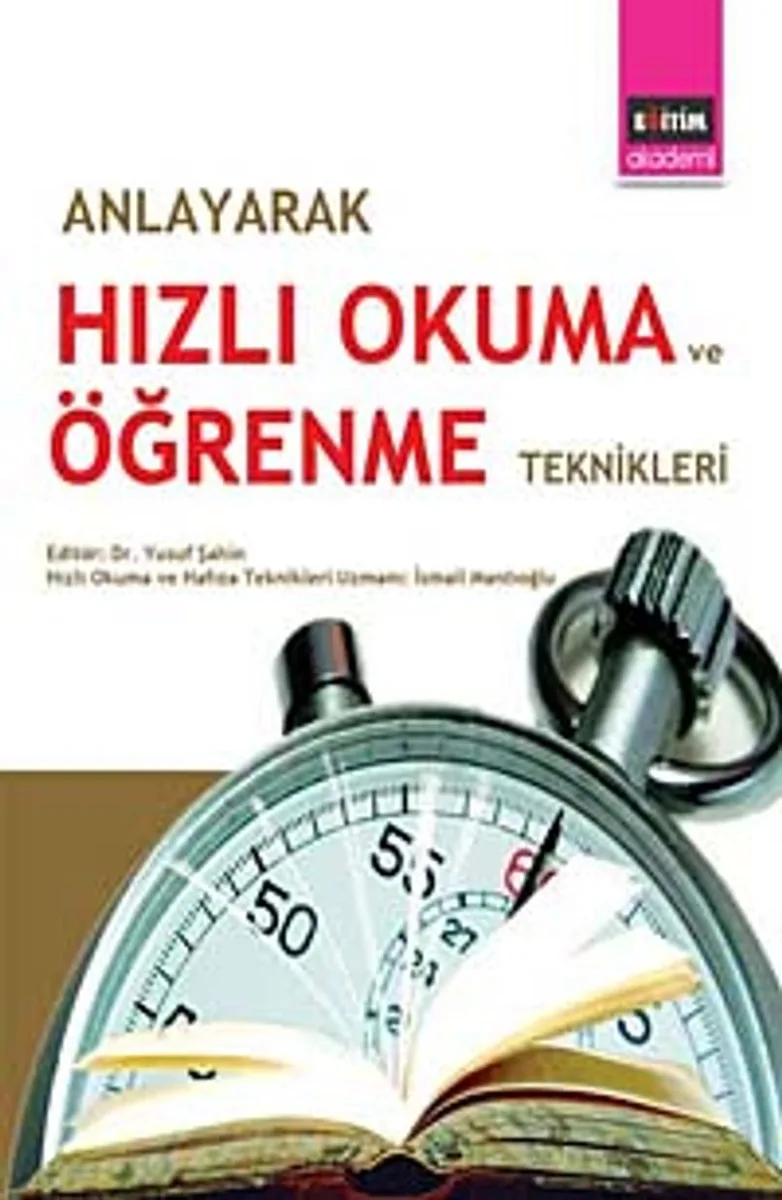 Anlayarak Hızlı Okuma ve Öğrenme Teknikleri