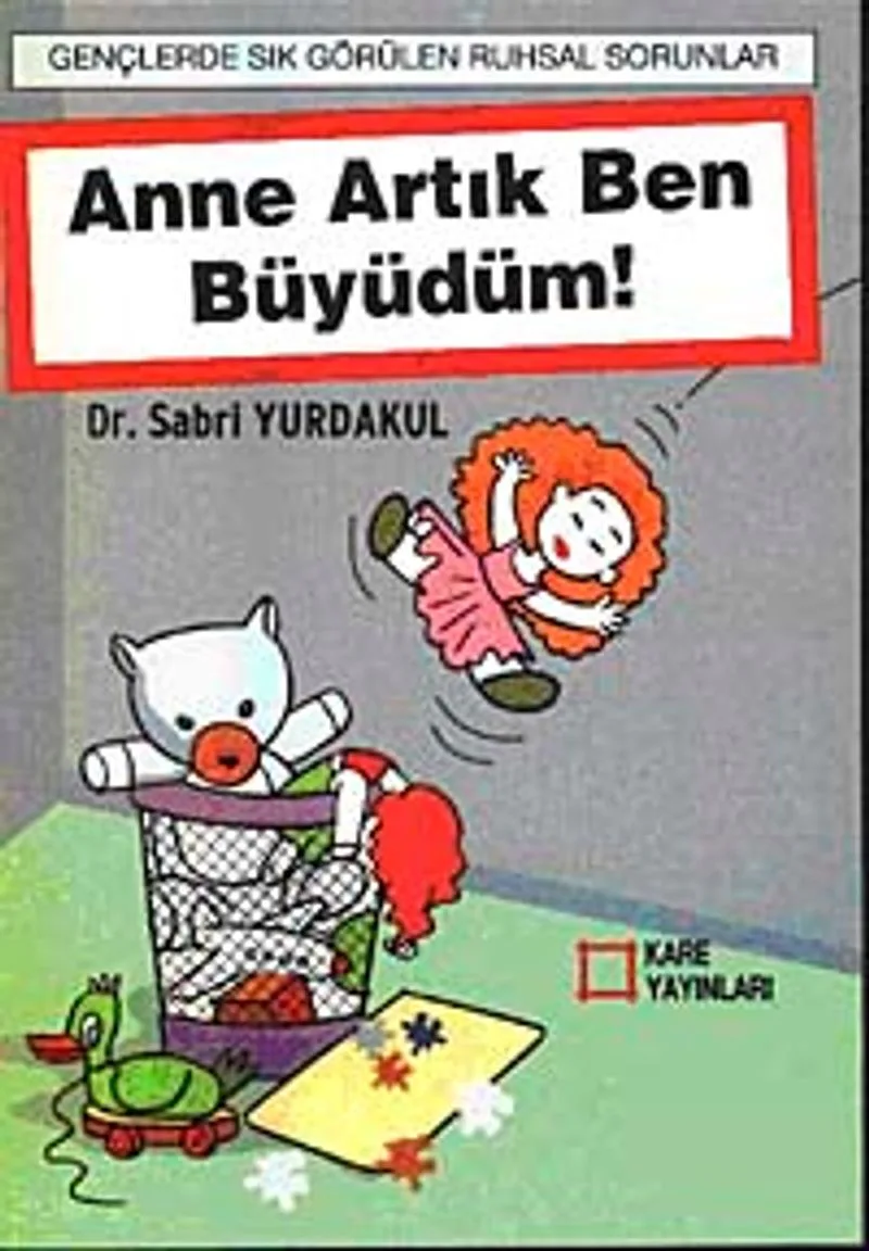 Anne Artık Ben Büyüdüm