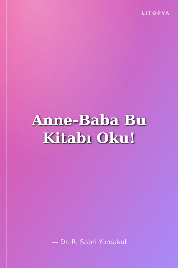 Anne-Baba Bu Kitabı Oku!