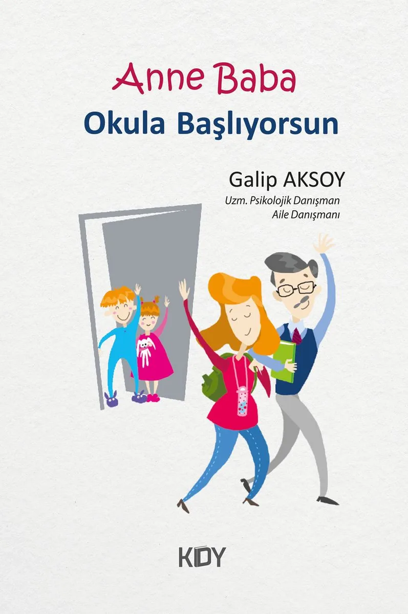 Anne Baba Okula Başlıyorsun