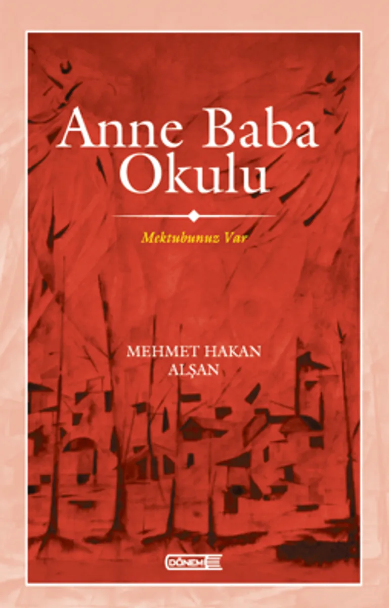 Anne Baba Okulu Mektubunuz Var
