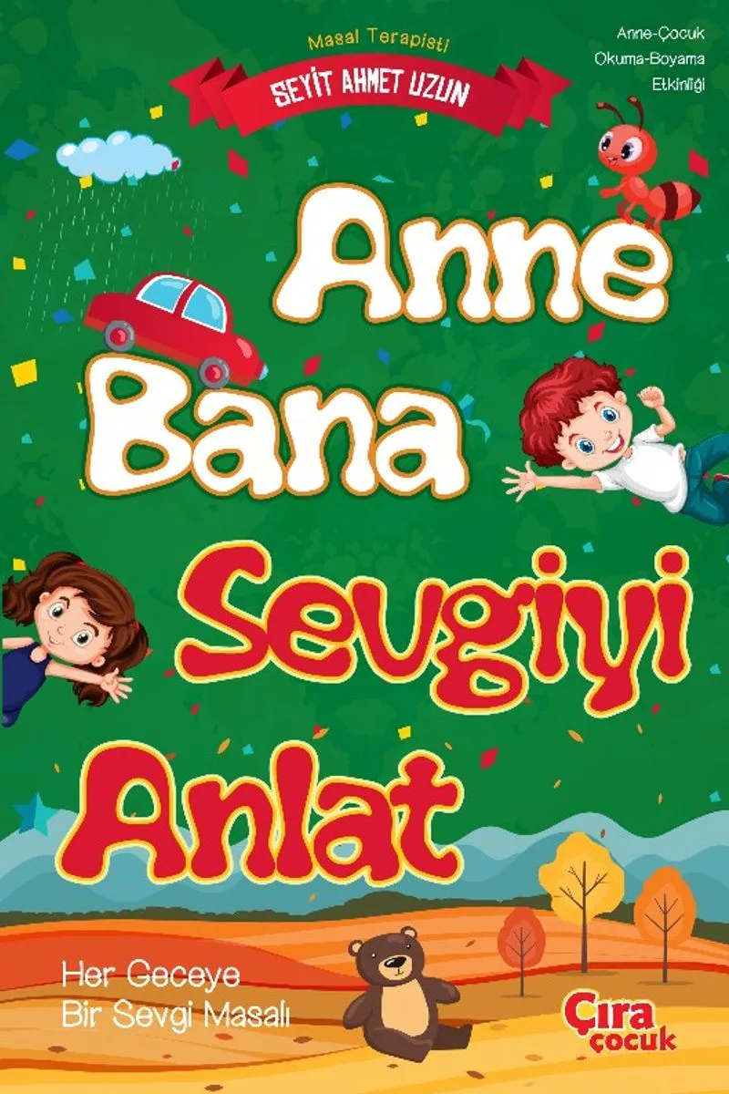 Anne Bana Sevgiyi Anlat