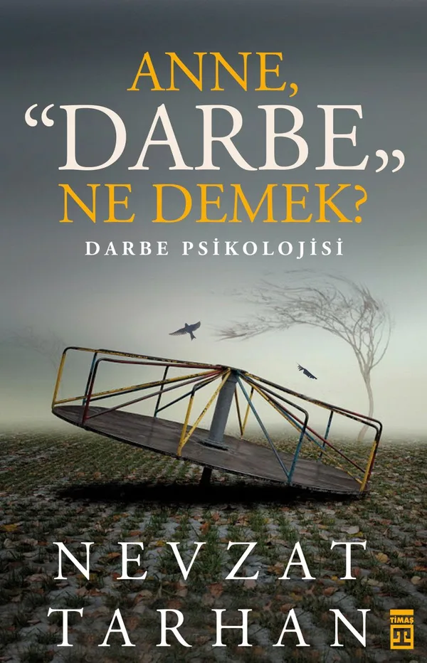 Anne Darbe Ne Demek? Darbe Psikolojisi