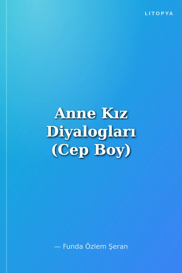 Anne Kız Diyalogları (Cep Boy)
