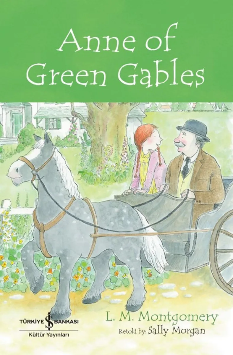 Anne Of Green Gables - Children's Classic (İngilizce Kitap)