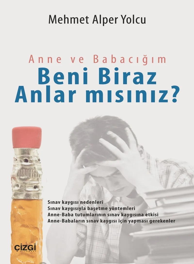 Anne ve Babacığım Beni Biraz Anlar mısınız?
