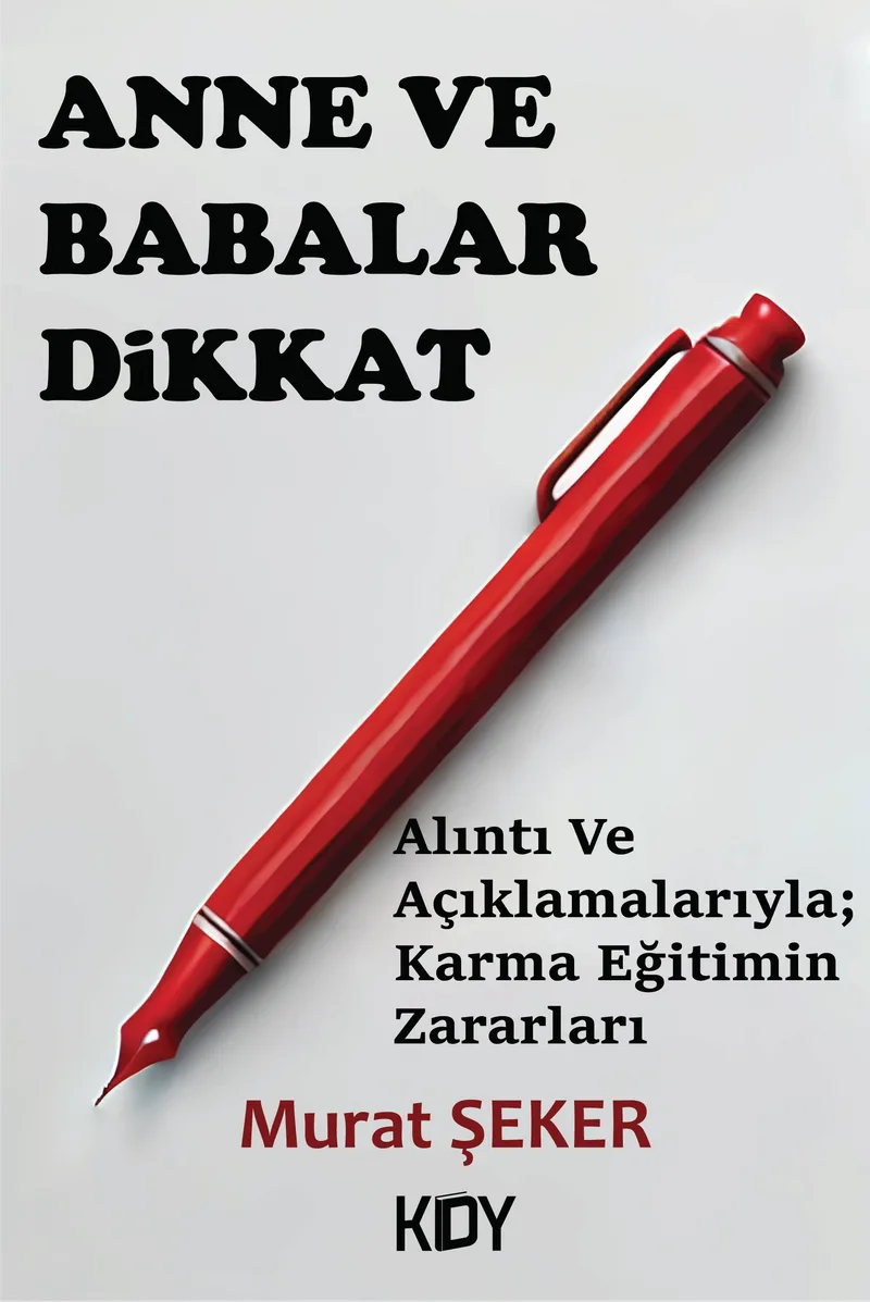 Anne ve Babalar Dikkat