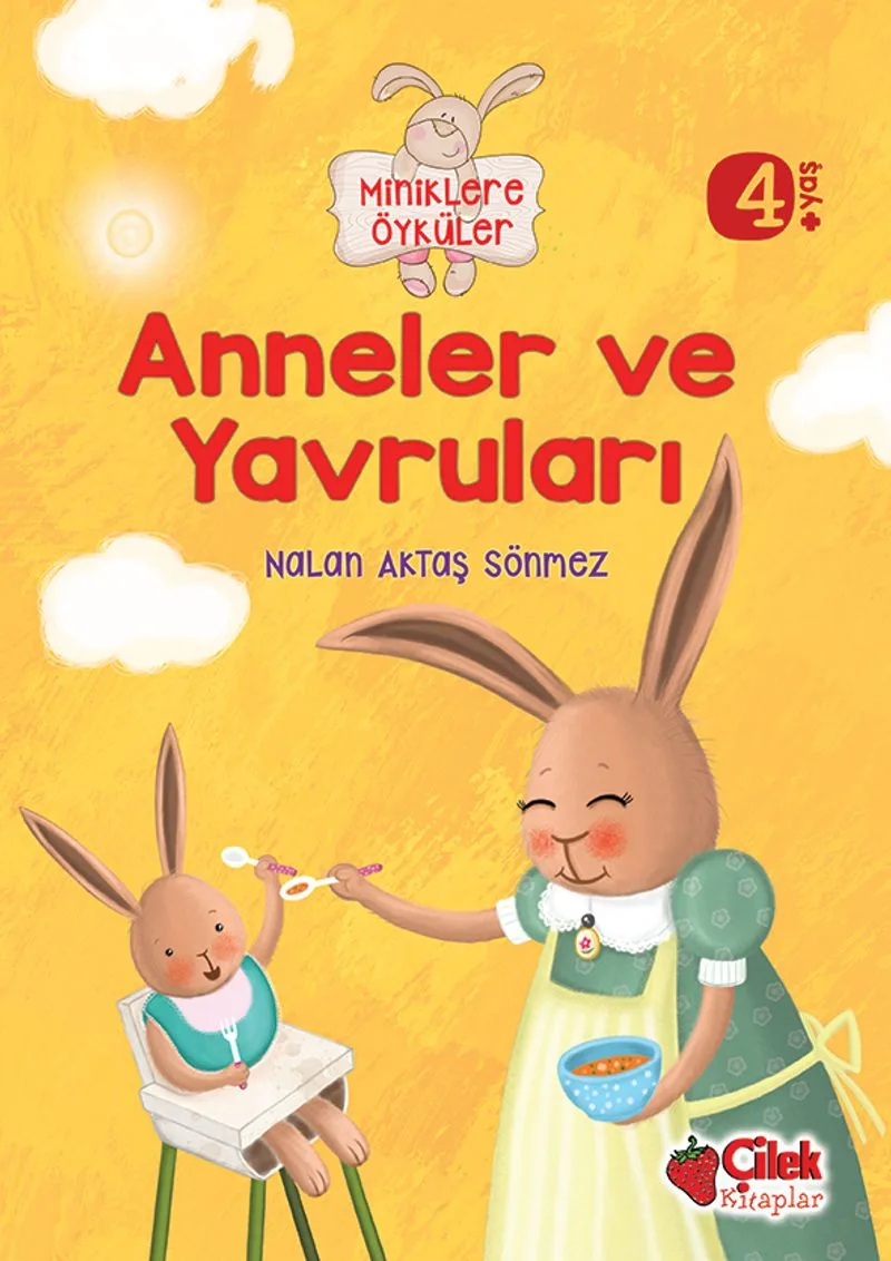 Anneler ve Yavruları / Miniklere Öyküler