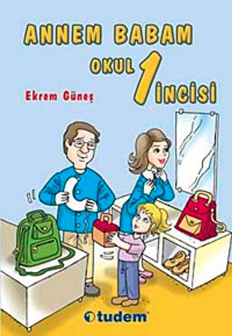 Annem Babam Okul 1'incisi